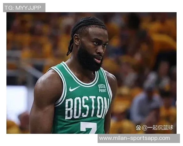 杰伦布朗助攻数创新高传球能力显著提升助力球队表现